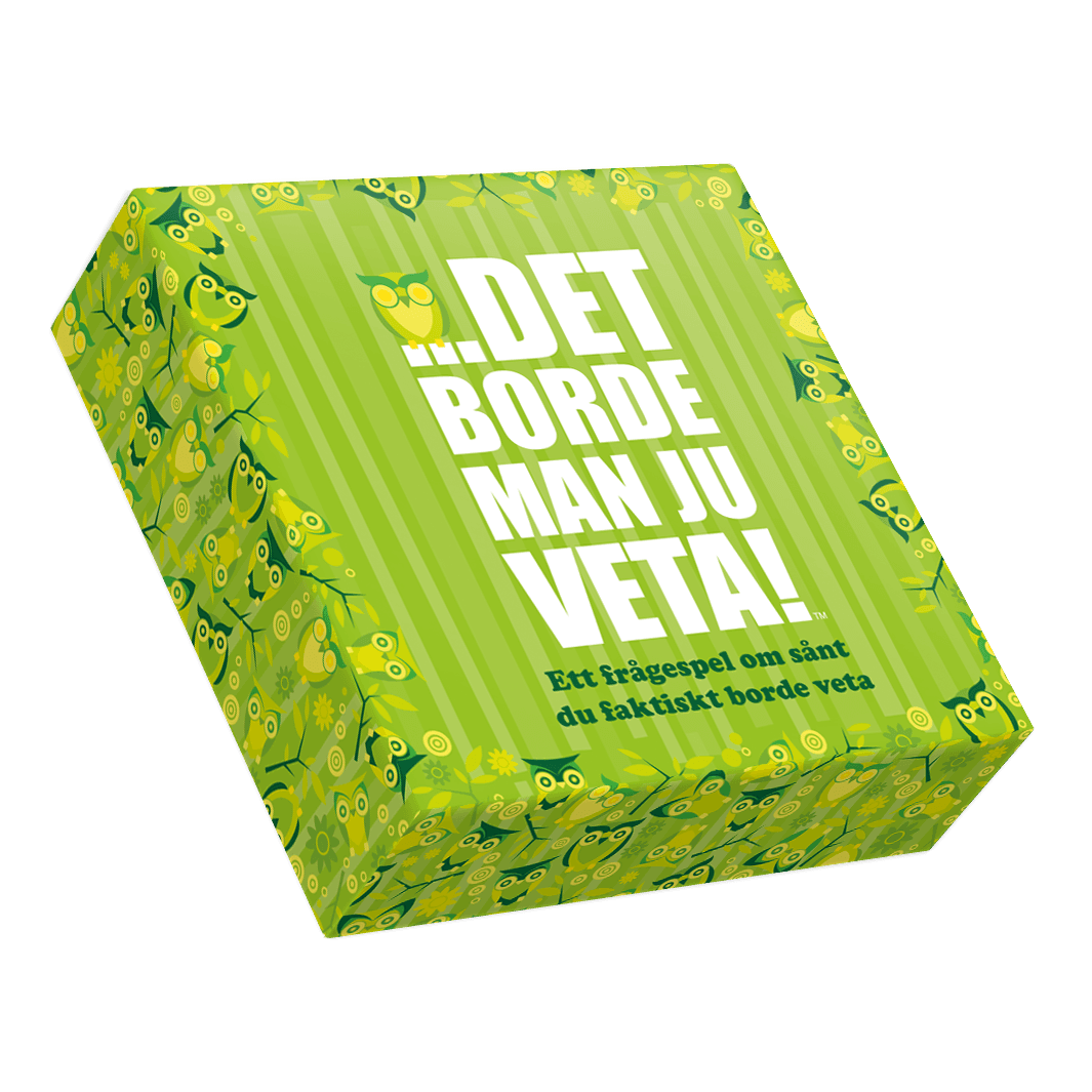Det borde man ju veta!